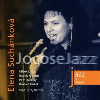Zahraniční hudba Jazz na Hradě - Suchánková Elena & JocoseJazz Elena Suchánková - CD