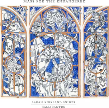 DVD film Sarah Kirkland Snider: Mass for the Endangered Gallicantus and Gabriel Crouch - CD