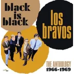 Black Is Black : Anthology 1966-1969 (2x CD) Los Bravos - 2x CD