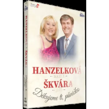 DVD film Děkujeme ti, písničko/CD+DVD Marie Hanzelková & Jiří Škvára - 2x CD