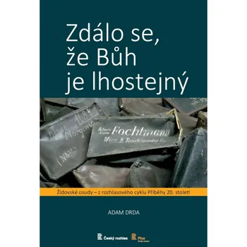 DVD film Zdálo se, že Bůh je lhostejný Drda Adam - Kniha