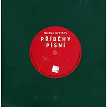 Příběhy písní Bystrov Michal - Kniha