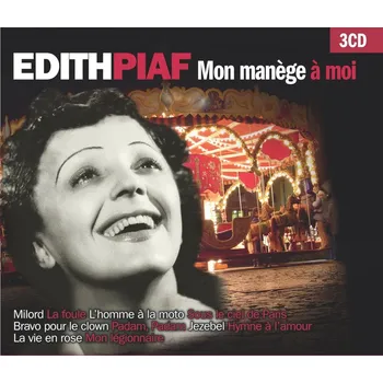 Mon manage a moi (3x CD) Piaf Edith - 3x CD
