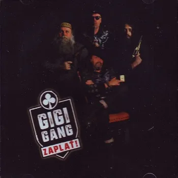 Zaplať! Gigi Gang - CD
