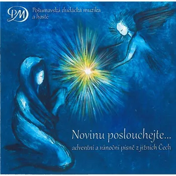 Novinu poslouchejte... Pošumavská dudácká muzika - CD