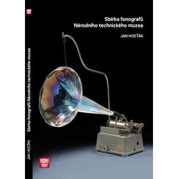 DVD film Sbírka fonografů Národního technického muzea Hošťák Jan - Kniha