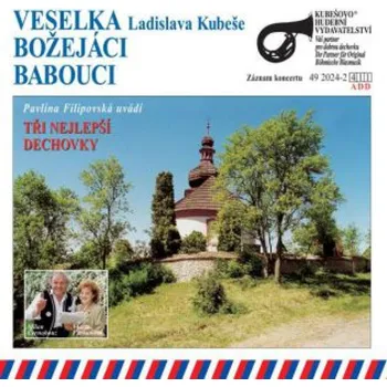 DVD film Tři nejlepší dechovky Veselka Ladislava Kubeše, Babouci, Božejáci - CD