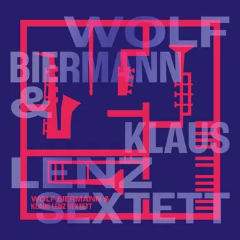 DVD film Wolf Biermann & Klaus Lenz Sextett Biermann Wolf &amp; Klaus Lenz Sextett - LP - Vinyl