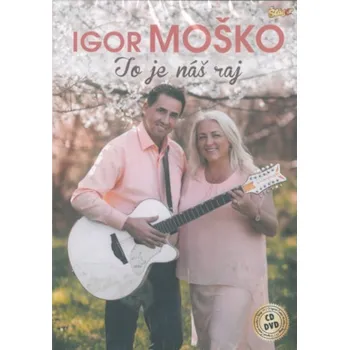 To je náš raj (CD + DVD) Moško Igor - 2x CD
