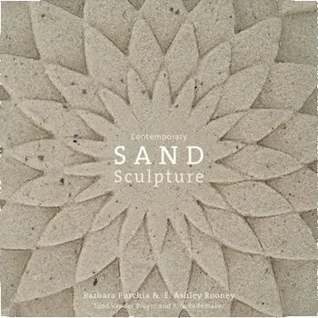 Cizojazyčná kniha Contemporary Sand Sculpture - Rooney, E. Ashley a Purchia, Barbara