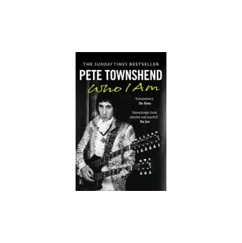 Cizí jazyk Pete Townshend: Who I Am - Townshend, Pete