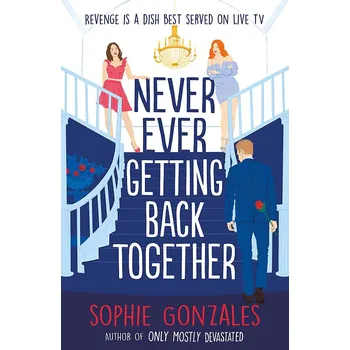 Cizojazyčná kniha Never Ever Getting Back Together – Sophie Gonzales