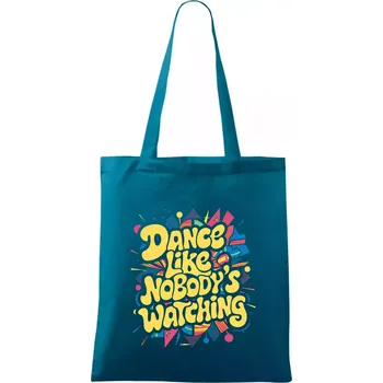 90s Dance like nobody watching - Taška bavlněná - 42 x 38 cm ( Petrolejová )
