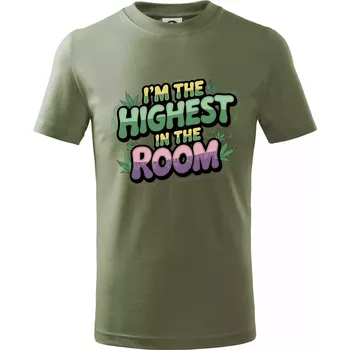 Marihuana - Iam the highest in the room - Tričko dětské bavlněné - 134 cm/8 let ( Khaki )