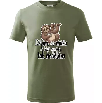 Chlapecké tričko Dělám, co můžu. A když nemůžu, tak nedělám. - Tričko dětské bavlněné - 158 cm/12 let ( Khaki )
