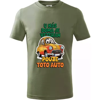 U nás doma je veterán pouze toto auto barevný nápis - Tričko dětské bavlněné - 158 cm/12 let ( Khaki )