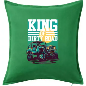 Polštář King of dirty road - Polštář 50x50 - 50x50 - Pouze potah ( Středně zelená )