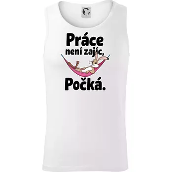Práce není zajíc, počká. - Tílko pánské Core - S ( Bílá )