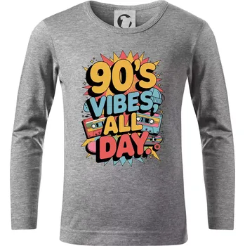 90s vibes all day - Triko dětské Long Sleeve - 146 cm/10 let ( Tmavě šedý melír )