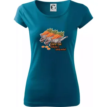 Dámské tričko Doktor říkal - 3 kolečka mrkve - Dámské triko Pure - XS ( Petrolejová )