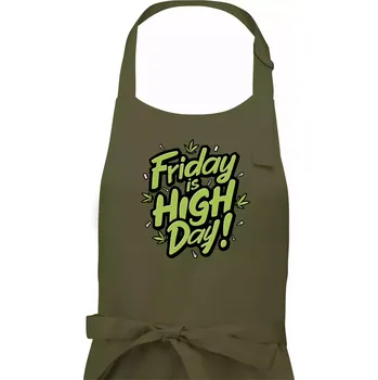 Kuchyňská zástěra Marihuana - Friday is high day - Pánská zástěra na vaření - Univerzální velikost ( Khaki )