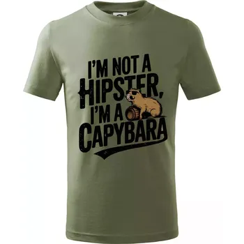 Chlapecké oblečení I'm not a hipster, I'm a capybara - Tričko dětské bavlněné - 104-110cm / 3-4 roky ( Khaki )