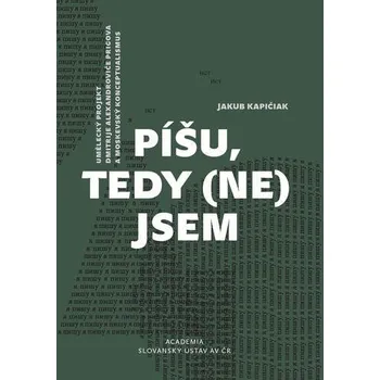 Umění Píšu, tedy (ne)jsem