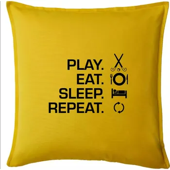 Polštář Play eat sleep repeat pozemní hokej - Polštář 50x50 - 50x50 - Pouze potah ( Žlutá )