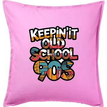 Polštář KEEPIN'IT Old School 90s - Polštář 50x50 - 50x50 - Pouze potah ( Růžová )