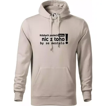 Pánská mikina Kdybych poslechl ženu, nic u toho by se nestalo - Mikina pánská Cape s kapucí - 5XL ( Ledově šedá )