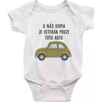 U nás doma je veterán pouze toto auto zelené - Body kojenecké s krátkým rukávem - Krátký r. do 3 měs ( Bílá )