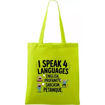 I speak 4 language - Petanque - Taška bavlněná - 42 x 38 cm ( Limetková )