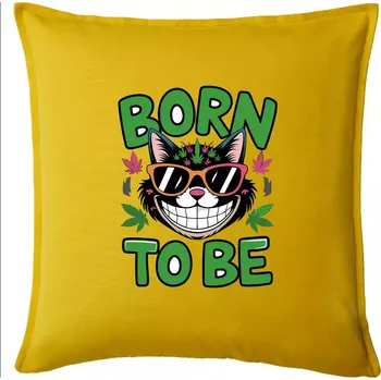 Polštář Marihuana - born to be - Polštář 50x50 - 50x50 - Pouze potah ( Žlutá )