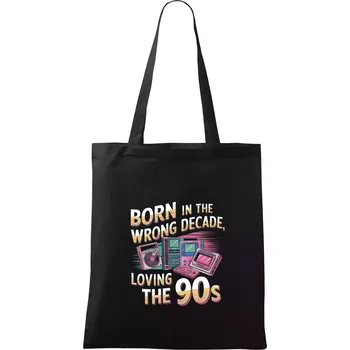 Born in the Wrong Decade, Loving the 90s - Taška bavlněná - 42 x 38 cm ( Černá )