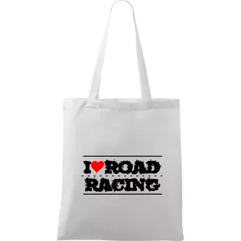 I love road racing - Taška bavlněná - 42 x 38 cm ( Bílá )