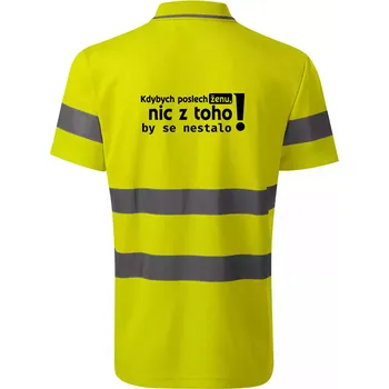 Kdybych poslechl ženu, nic u toho by se nestalo - HV Runway 2V9 - Reflexní polokošile - L ( Neonově žlutá )
