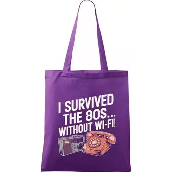 I survived the 80s without WI-FI - Taška bavlněná - 42 x 38 cm ( Fialová )