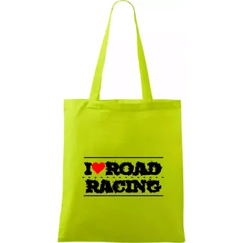 I love road racing - Taška bavlněná - 42 x 38 cm ( Limetková )