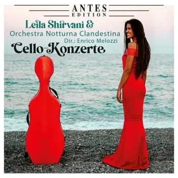 Zahraniční hudba CD Leila Shirvani: Cello-Konzerte 2022