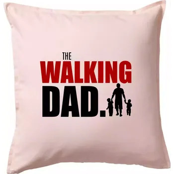 Polštář The walking dad tři děti - Polštář 50x50 - 50x50 - Pouze potah ( Světle růžová )