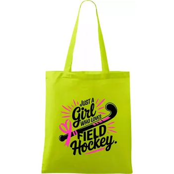 Just a girl who loves field hockey černo růžové - Taška bavlněná - 42 x 38 cm ( Limetková )