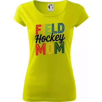 Field hockey mom - tiskací a psací - Dámské triko Pure - XS ( Limetková )