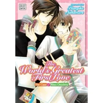 The World's Greatest First Love, Vol. 1 - Nakamura, Shungiku