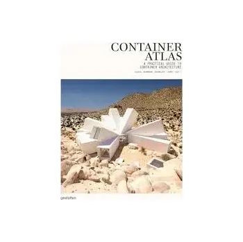 Cizojazyčná kniha Container Atlas: A Practical Guide to Container Architecture – Updated & Extended Version (EAN: 9783899556698 │ Gestalten, duben 2020 │ Pevná vazba, 304 stran │ Formát: 24 × 30 cm)
