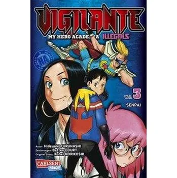 Komiks pro dospělé Vigilante - My Hero Academia Illegals 3 - Horikoshi, Kohei