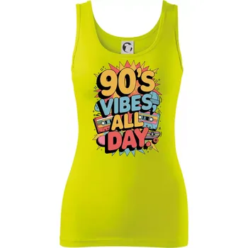 Dámské tričko 90s vibes all day - Dámské tílko - M ( Limetková )