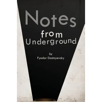 Cizojazyčná kniha Notes from Underground (Fyodor Dostoyevsky,Constance Garnett)(Brožovaná)