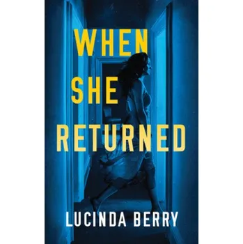 When She Returned (Lucinda Berry)(Brožovaná)