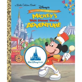 Pohádka Mickey's Walt Disney World Adventure (Disney Classic) (Golden Books)(Pevná)