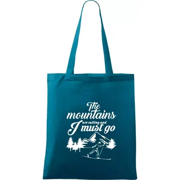 The mountains are calling běžkař - Taška bavlněná - 42 x 38 cm ( Petrolejová )